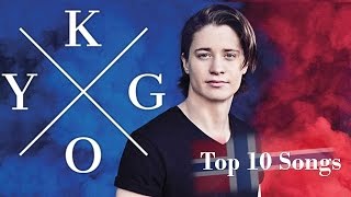 Top 10 Songs by Kygo so far [upl. by Nylitak]