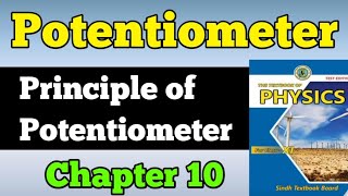 Potentiometer chapter 10 DC circuit class 11 New physics book  principle of potentiometer unit 10 [upl. by Dub792]