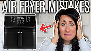 Top 12 Air Fryer MISTAKES → The 2024 Guide of HOW TO and How NOT to Use an Air Fryer [upl. by Etnasa]