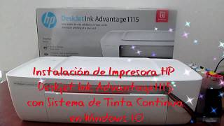 INSTALACIÓN DE IMPRESORA HP 1115 CON CISS EN WINDOWS 10 [upl. by Akihsal]