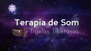 Terapia Vibracional com Tigelas Tibetanas para Meditação e Limpeza Energética  Vibrando Alto [upl. by Sender]