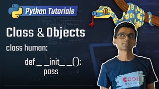 Python Tutorial  17 Class and Objects [upl. by Haywood]