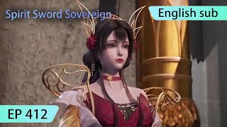 ENG SUB  Spirit Sword Sovereign EP412 highlights [upl. by Aigil]