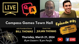 Compass Games Town Hall Episode 85 [upl. by Beltran]