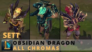 Obsidian Dragon Sett All Chromas  League of Legends [upl. by Eednac]