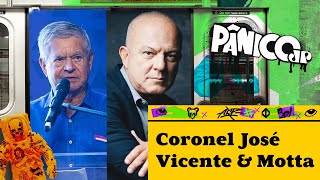 CORONEL JOSÉ VICENTE E MOTTA  PÂNICO  19022024 [upl. by Orran]