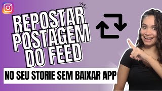 Como Repostar Publicação do Instagram nos Stories [upl. by Tesil]