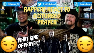 Rappers React To Disturbed quotPrayerquot [upl. by Rap500]