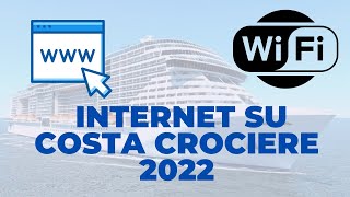 SEMPRE CONNESSI IN CROCIERA i pacchetti internet su COSTA CROCIERE [upl. by Duncan]