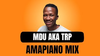 MDU AKA TRP  Amapiano Mix 2023  03 DECEMBER [upl. by Trutko]