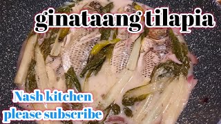 GINATAANG TILAPIA  PAKSIW NA TILAPIA WITH GATA  PANLASANG PINOY [upl. by Sivrat]