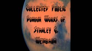 Collected Public Domain Works of Stanley G Weinbaum  16 A Martian Odyssey [upl. by Thackeray]