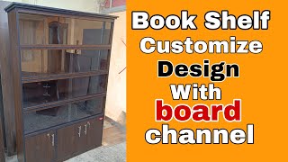 Bookshelf customize design with board channel  মেলামাইন বোর্ডের বুক সেলফ [upl. by Farlay]