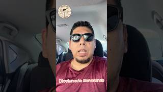 Como habla el sonorense sonora palabras turismosonora history shorts short shortvideo [upl. by Inaluahek]