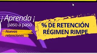 quotPorcentaje de Retención en el Régimen RIMPE Actualizaciones y Guía 2024quot [upl. by Amluz124]