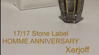 1717 STONE LABEL HOMME ANNIVERSARY BY Xerjoff Review [upl. by Swayder650]