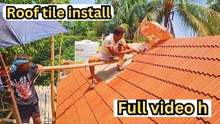 Roof tile install  roof tile install full video  roof tile kaise lagaye  roof tile [upl. by Serge63]