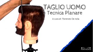 Taglio capelli Uomo  Tecnica planare  tagliocapellifacileit [upl. by Nnylasor321]