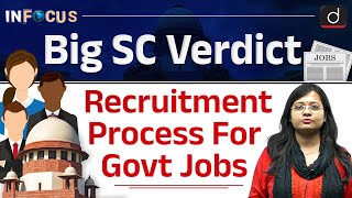 Government Job Rules can’t be Changed Midway SC  InFocus  UPSC  Drishti IAS English [upl. by Boycey49]