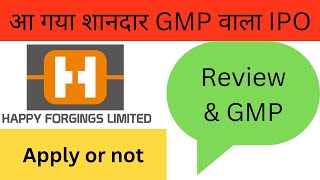 Happy forgings limited ipo review  Happy forgings ipo details analysis  Upcoming ipo GMP [upl. by Jena266]