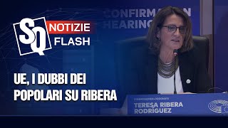 UE I DUBBI DEI POPOLARI SU RIBERA  Notizie Flash del 13112024 [upl. by Jamey]