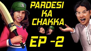 Pardesi Ka Chakka  EP 2  Rahim Pardesi  Desi Tv Entertainment  ST1L [upl. by Narba]