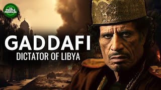 Muammar Gaddafi  Dictator of Libya Documentary [upl. by Zindman667]