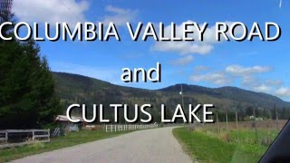 Columbia Valley Road and Cultus Lake Drive By with Yarrow [upl. by Ewer]