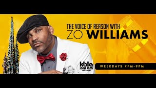 VOICE OF REASON WITH ZO WILLIAMS December 4 2024 7 PM [upl. by Johst]