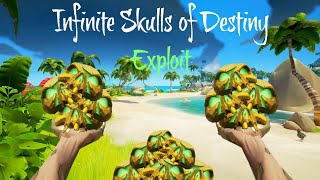 Infinite Skulls of Destiny Exploit Sea of Thieves [upl. by Alic]