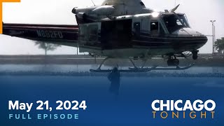 May 21 2024 Full Episode — Chicago Tonight [upl. by Durr]