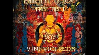 Hilight Tribe  Free Tibet Vini Vici Remix  Ilha uma onda ♪ [upl. by Noirret]