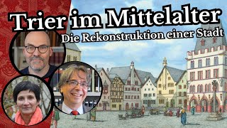 Trier im Mittelalter  Die Rekonstruktion einer Stadt [upl. by Bertie20]