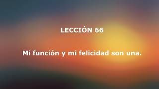 UCDM  Lección 66 [upl. by Airod932]