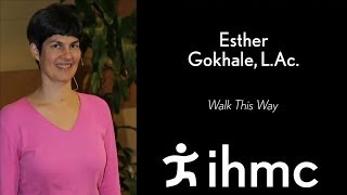 Esther Gokhale LAc Walk This Way [upl. by Lokkin]