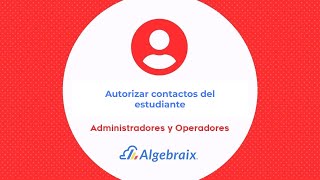 Autorizar contactos del estudiante [upl. by Anomis]