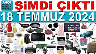 A101 18 TEMMUZ 2024  MUTFAK VE EV GEREÃ‡LERÄ°  A101 AKTÃœEL Ã‡EYÄ°ZLÄ°K KAMPANYA  A101 BU HAFTA [upl. by Nosnhoj874]