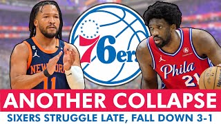 76ers News After CHOKING vs Knicks Joel Embiid Gassed Jalen Brunson Goes Off  Are Sixers Done [upl. by Nylyak]