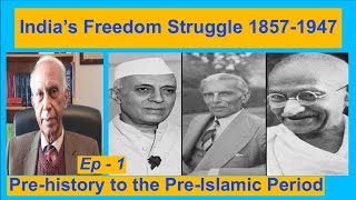 India’s Freedom Struggle 1857  1947 Ep  1 [upl. by Nolie580]