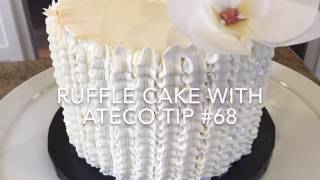 Ruffle Cake with Ateco Tip 68 [upl. by Ijuy]