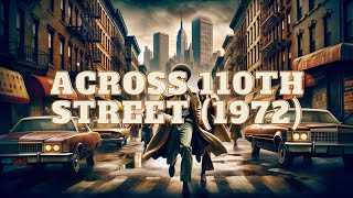 Movie Trailer  Across 110th Street 1972 [upl. by Jessen]