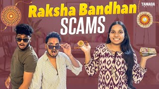 Raksha Bandhan Scams  Akhil Jackson Vines  Tamada Media [upl. by Iznik]