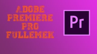 Adobe Premiere Pro Full Yapmak [upl. by Selimah]