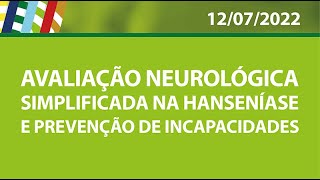 Avaliação neurológica simplificada na hanseníase e prevenção de incapacidades [upl. by Anyzratak]