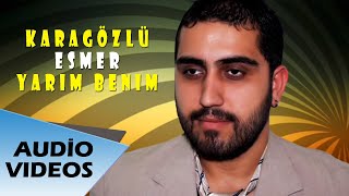 İZMİRLİ ÖMER  KARA GÖZLÜ ESMER YARİM BENİM  Audio [upl. by Mauceri]