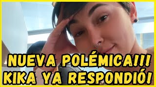 KIKA NIETO RESPONDE A LA OLA DE CRÍTICAS SEGUIDORES LA DEJAN DE SEGUIR CHISME [upl. by Nikaniki314]