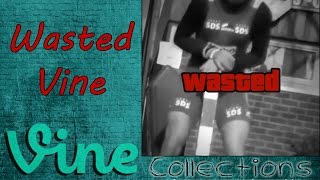 Best Wasted Vine Compilation  Top Funny Vines 2015 [upl. by Hartwell]