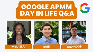 Google APMM Day in Life QampA ft Brie Brandon Mikaela [upl. by Melac]