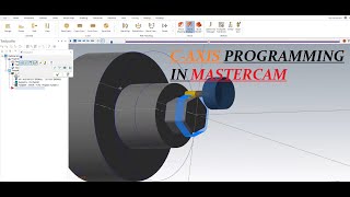 CAXIS PROGRAMMING IN MASTERCAM [upl. by Aivatnuhs470]