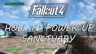 FALLOUT 4 How to Power up Sanctuary Part 1  Powering up Fallout 4 Gameplay Guides [upl. by Ynohtona]